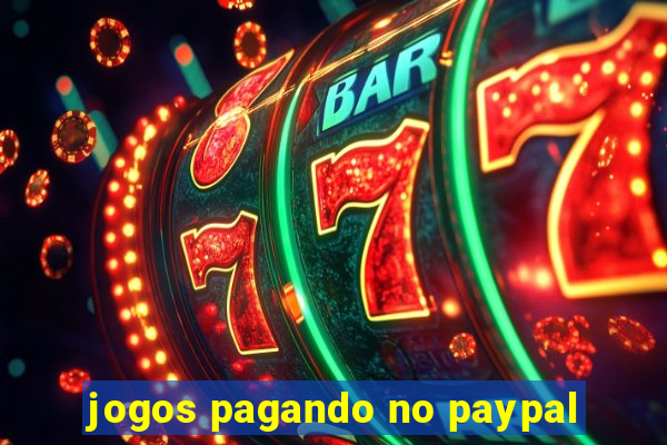 jogos pagando no paypal